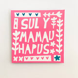 Hand Made Sul Y Mamau Hapus Card