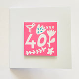 Hand Made 40th Card